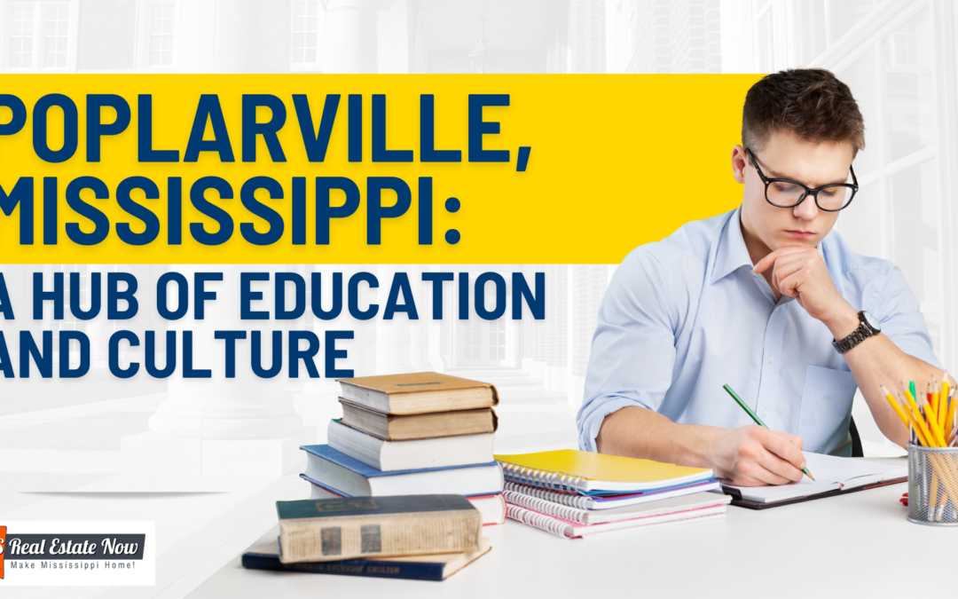 Poplarville, Mississippi: A Hub of Education and Culture