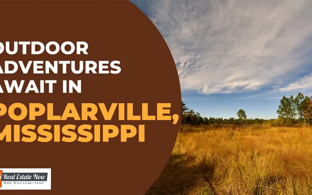 Outdoor Adventures Await In Poplarville, Mississippi