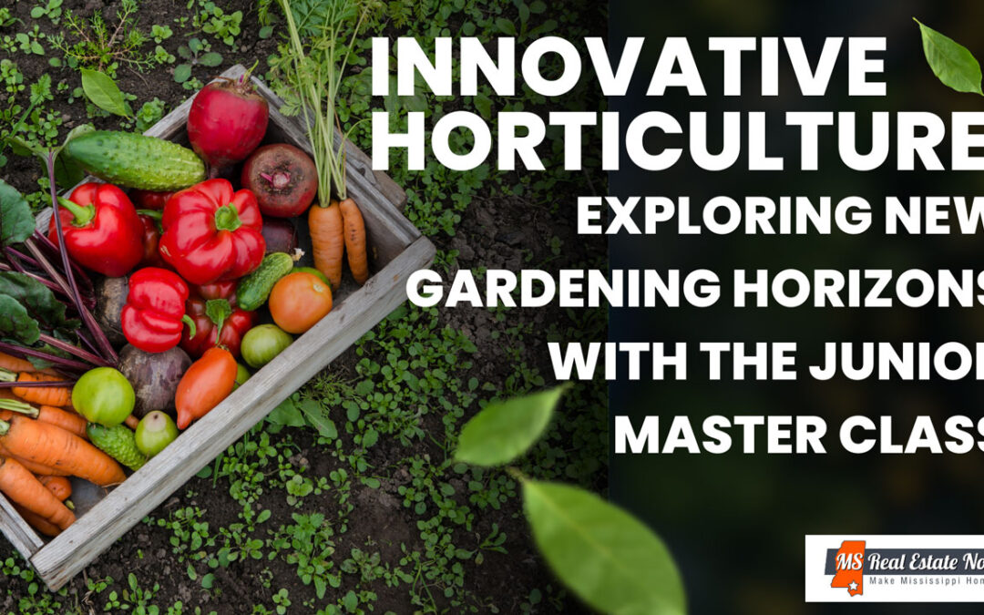 Innovative Horticulture: Exploring New Gardening Horizons with the Junior Master Class