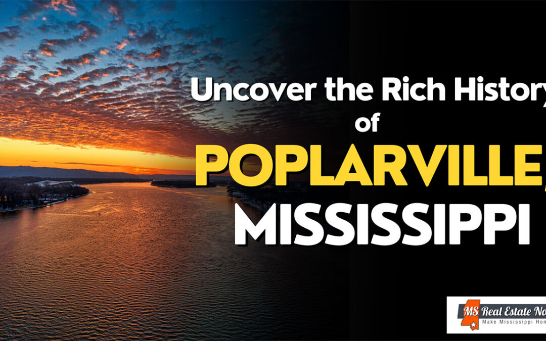 Uncover the Rich History of Poplarville, Mississippi
